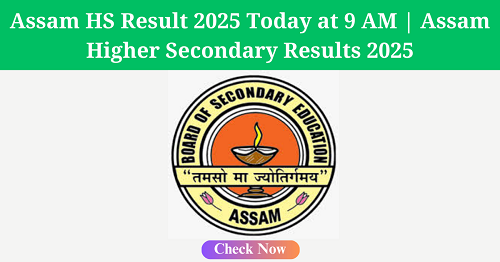 Assam HS Result 2025